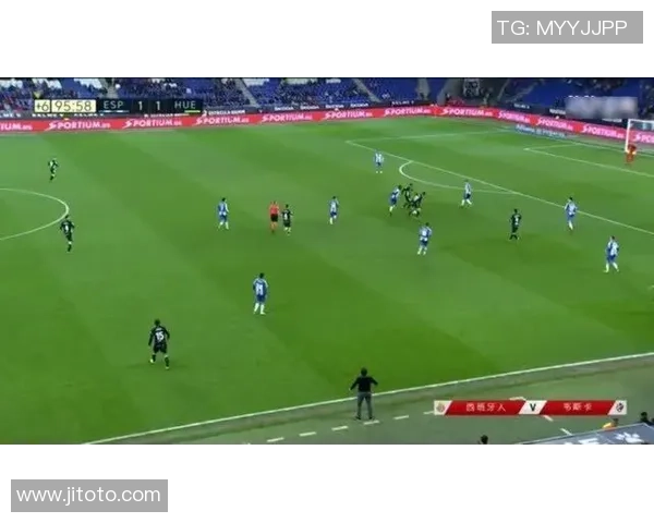 西班牙人对韦斯卡比赛直播观看指南及相关信息分享