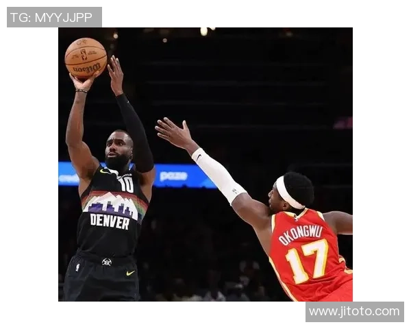 果然是一把神经刀！掘金后场新援两场竞赛中的状况简直是天差地别